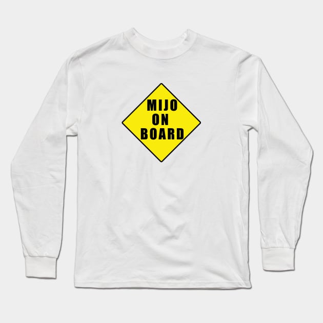 Mijo baby on board latino version Long Sleeve T-Shirt by Estudio3e